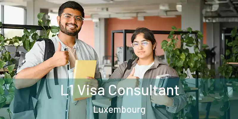  L1 Visa Consultant Luxembourg